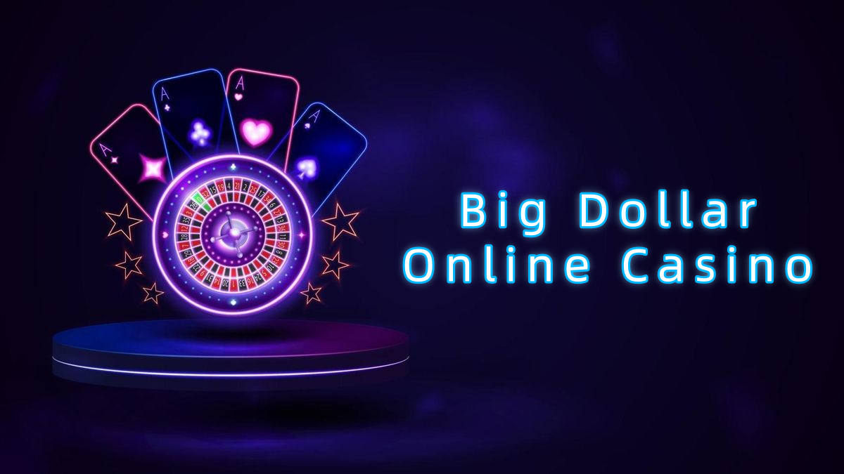 Big Dollar Online Casino پاکستان